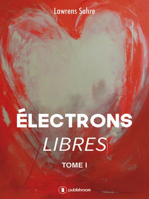 cover image of Électrons libres